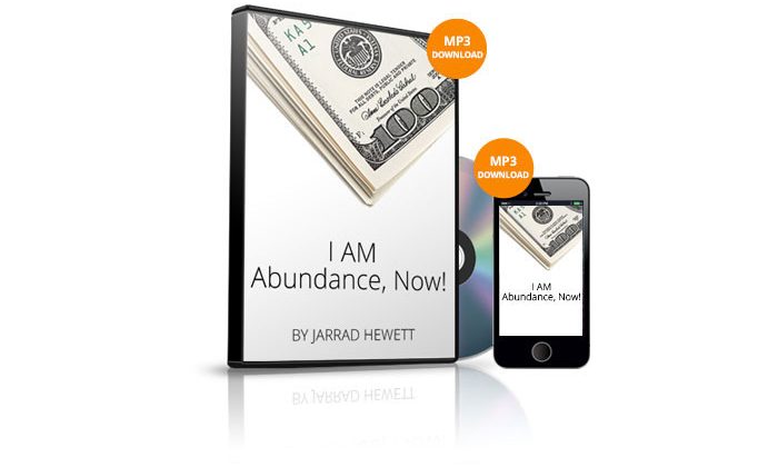 I AM Abundance, NOW! by Jarrad Hewett